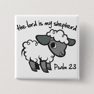 The Lord is my Shepherd 2 Inch Square Button