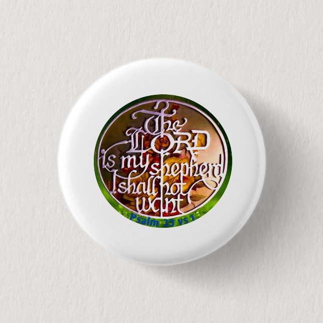 The LORD is My Shepherd ...Button 1 Inch Round Button (Front)