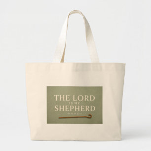  THE LORD IS MY SHEPHERD   Christian Large Tote Bag