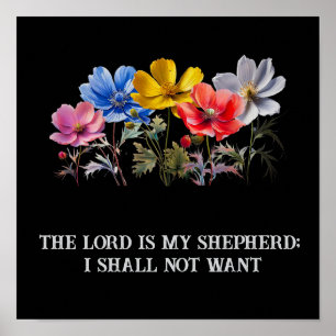 The LORD is my shepherd; I shall not want Poster