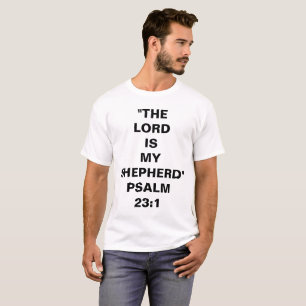"The Lord Is My Shepherd" Men's T-shirt
