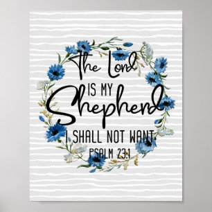 The Lord Is My Shepherd   Psalm 23:1 Bible Verse Poster