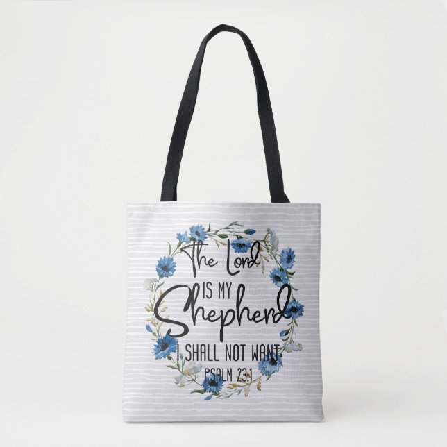 The Lord Is My Shepherd | Psalm 23:1 Bible Verse Tote Bag (Front)