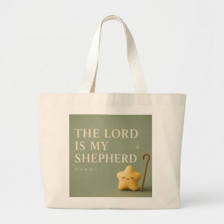 The Lord Is My Shepherd | Psalm 23:1 Sage Green Large Tote Bag