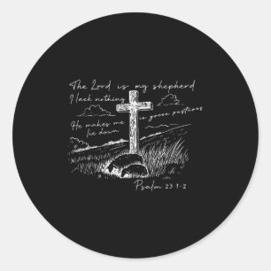 The Lord Is My Shepherd Psalm 23 Cross Meadow  Classic Round Sticker