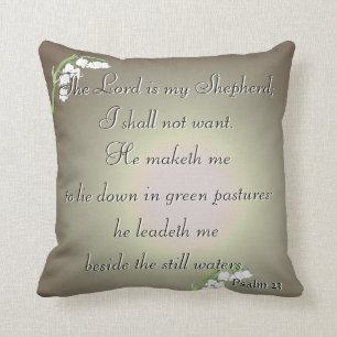 "The Lord is my Shepherd..." Psalm 23 Throw Pillow