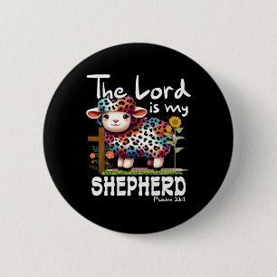 The Lord Is My Shepherd Psalm Cute Sheep Easter Ch 2 Inch Round Button