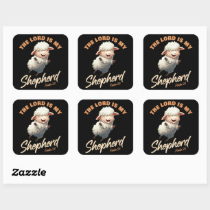 The Lord Is My Shepherd Psalms 23 Christian Faith Square Sticker