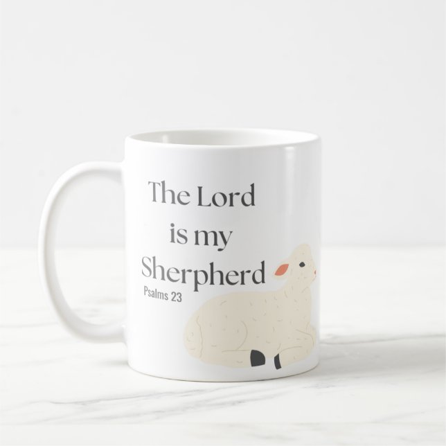 The Lord Is My Shepherd Psalms 23 White Lamb  Coffee Mug (Left)