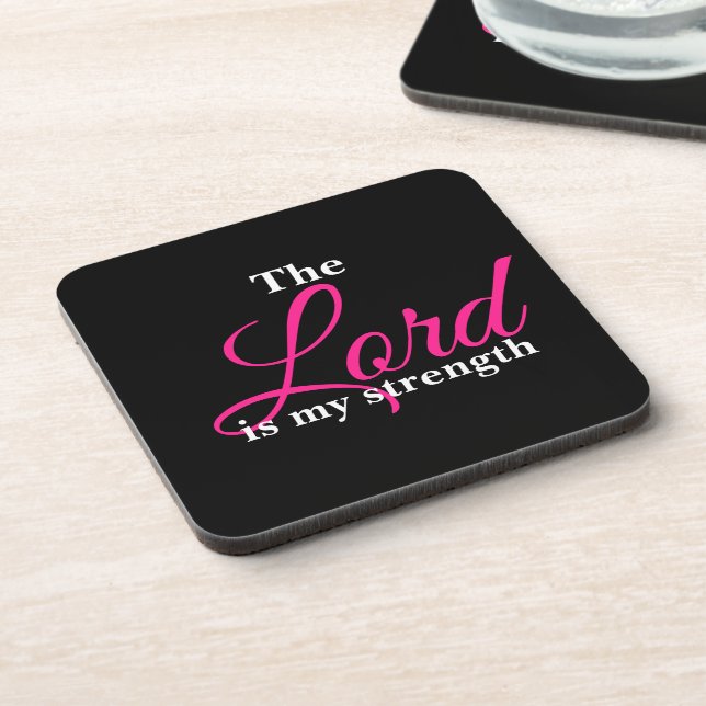 The Lord Is My Strength Coaster (Left Side)