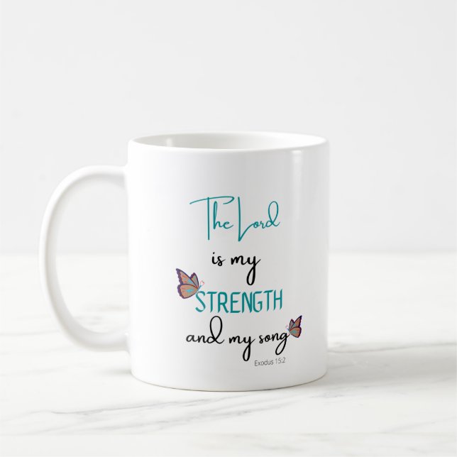 the lord is my strength coffee mug (Left)