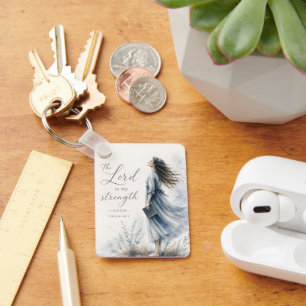 The Lord Is My Strength Psalm 28:7 Watercolor  Keychain