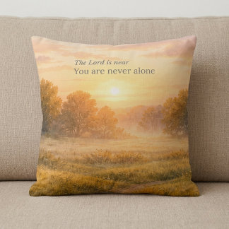 The Lord is Near Christian Faith Encouragement Throw Pillow