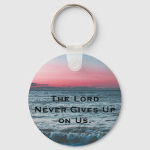 The Lord Never Gives Up on Us Keychain