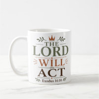 The Lord Will Act Sovereign Exodus Faith