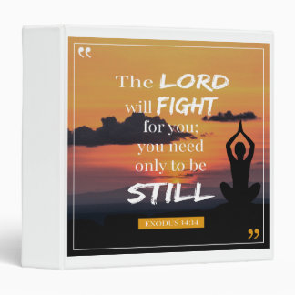The Lord Will Fight For You - Exodus 14:14 Binder