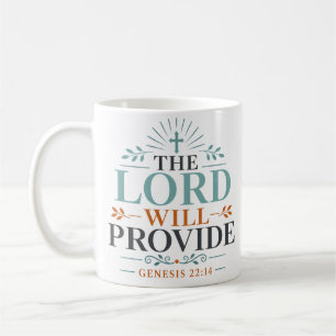 The Lord Will Provide Daily Scripture Quote Coffee Mug