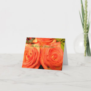The loss of a Loved One.. Card
