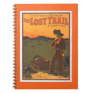 The Lost Trail - Comedy Drama Western Life Notebook