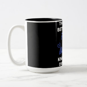 The Love Between A Father And Daughter Two-Tone Coffee Mug