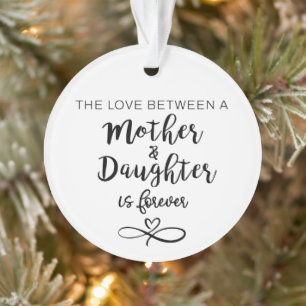 The Love Between a Mother & Daughter Ornament