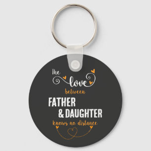The love between father and daughter distance keychain