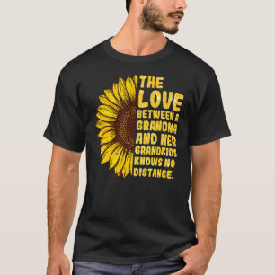 The Love Between Grandma And Her Grandkids Knows N T-Shirt
