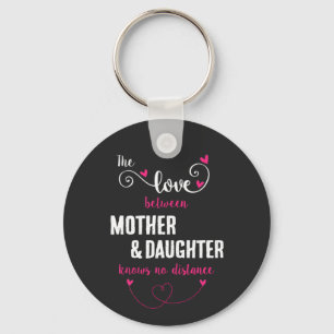 The love between mother and daughter distance keychain