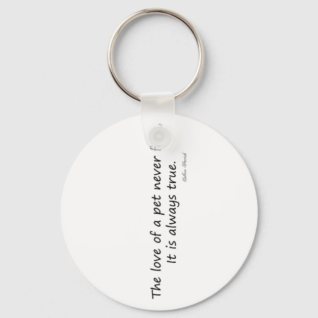The Love of a Pet (words only) Keychain (Front)
