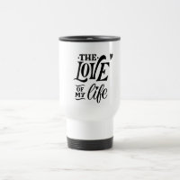 The Love of My Life – Romantic Typography Design