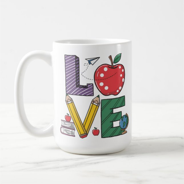 The Love of Teaching Celebrate and Honour Educator Coffee Mug (Left)