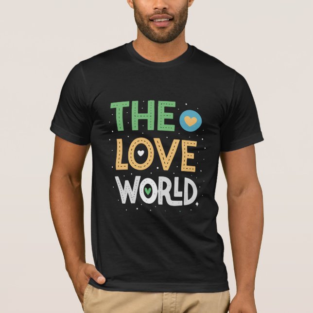 The Love World – Unique T-Shirt Design" (Front)
