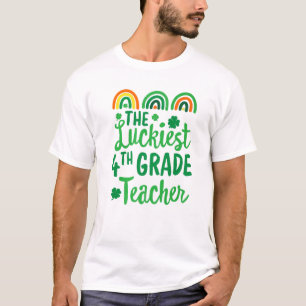 The Luckiest First 4Th Grade Teacher St. Patrick's T-Shirt