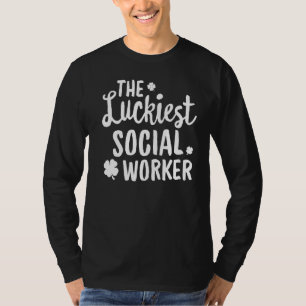 The Luckiest Social Worker St Patrick's Day Lucky T-Shirt