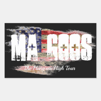 The Ma Goos Hang'em High Sticker