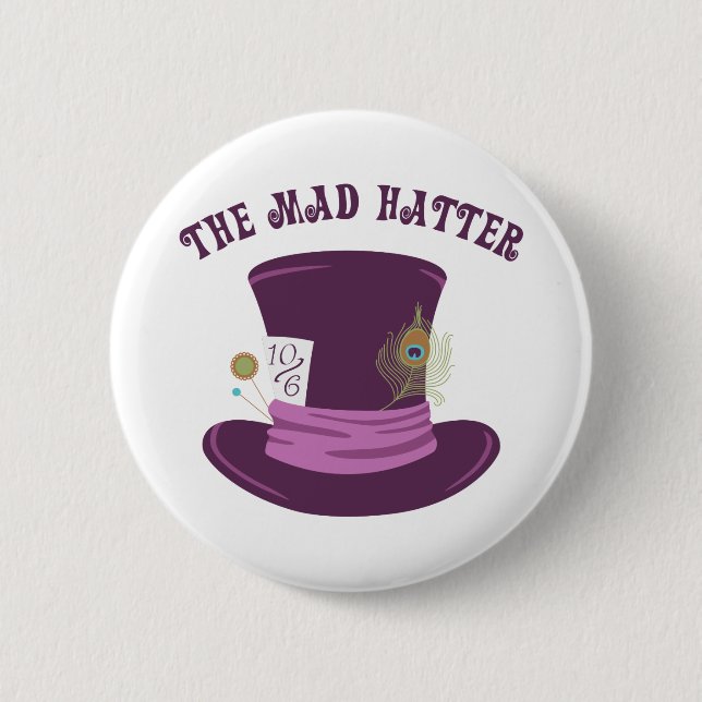 The Mad Hatter 2 Inch Round Button (Front)
