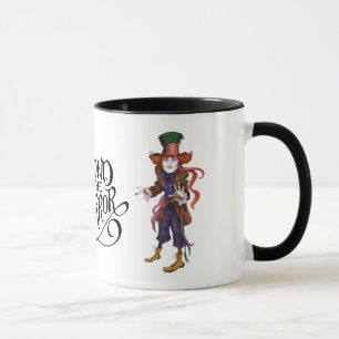 The Mad Hatter Mad as a Hatter Mug