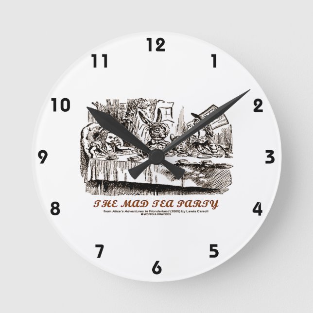 The Mad Tea Party (Alice Mad Hatter Lewis Carroll) Round Clock (Front)
