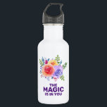 The Magic is in you Inspirational Floral Design 532 Ml Water Bottle<br><div class="desc">A water bottle with the inspirational text: The Magic is in you. Designed with a nice bouquet of watercolor roses with sprigs,  leaves and branches all together in a colourful floral arrangement</div>