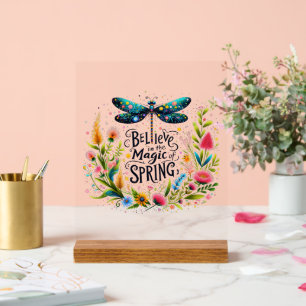 The Magic of Spring floral Acrylic Sign