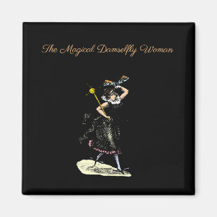 The magical damselfly woman magnet