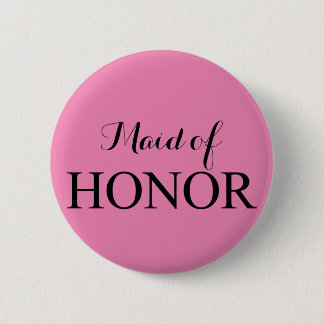 The Maid of Honour 2 Inch Round Button