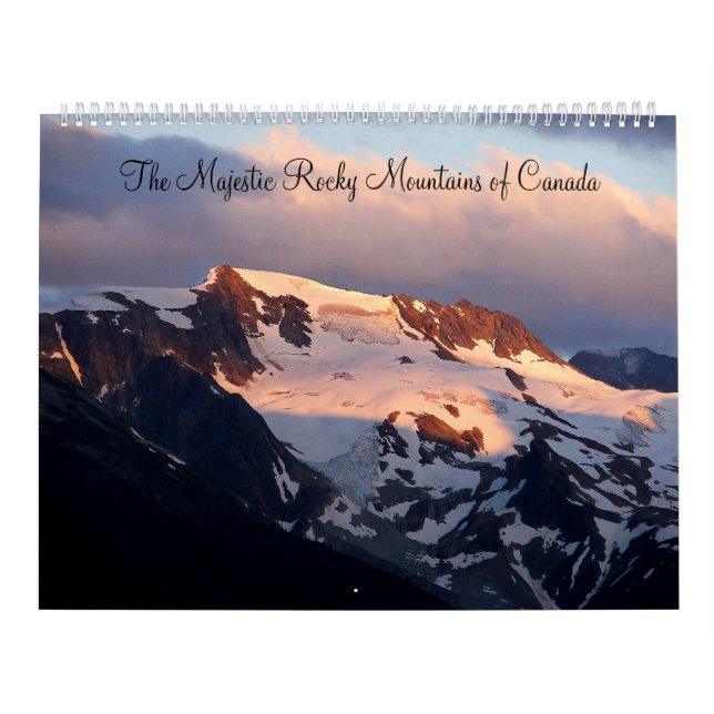 The Majestic Rocky Mountains of Canada Calendar (Cover)