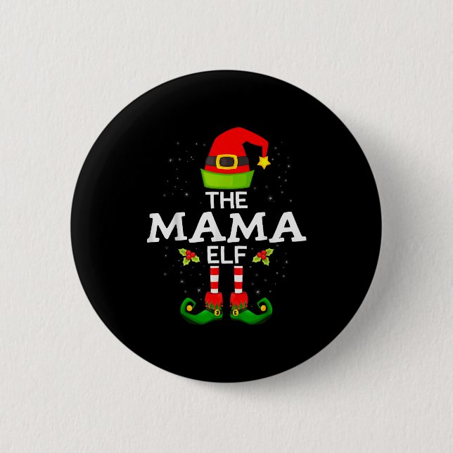 The Mama Elf Christmas Family Matching Pajama  2 Inch Round Button (Front)
