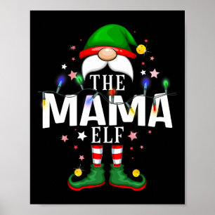 The Mama Elf Christmas Family Pajama Party Poster