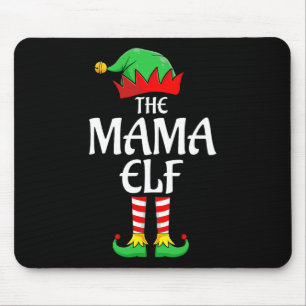 The Mama Elf Xmas Matching Christmas Family Pajama Mouse Pad