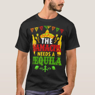 The Mamacito Needs A Tequila Mexican Sombrero Cinc T-Shirt
