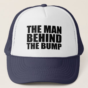 The Man Behind the Belly Funny dad to be Trucker Hat
