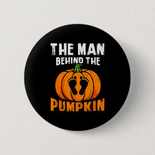 The-man Behind The Pumpkin Halloween Dad To Be Bab 2 Inch Round Button