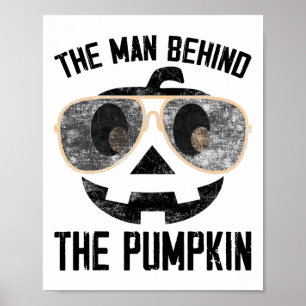 The Man Behind The Pumpkin New By Poster